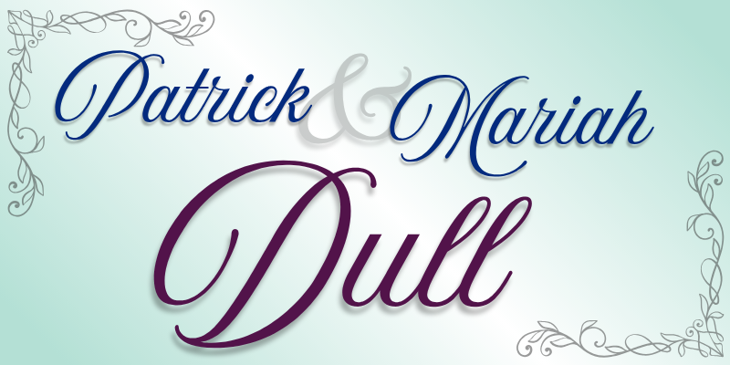 Patrick & Mariah Dull