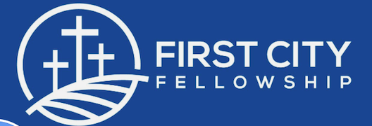 First City Fellowship