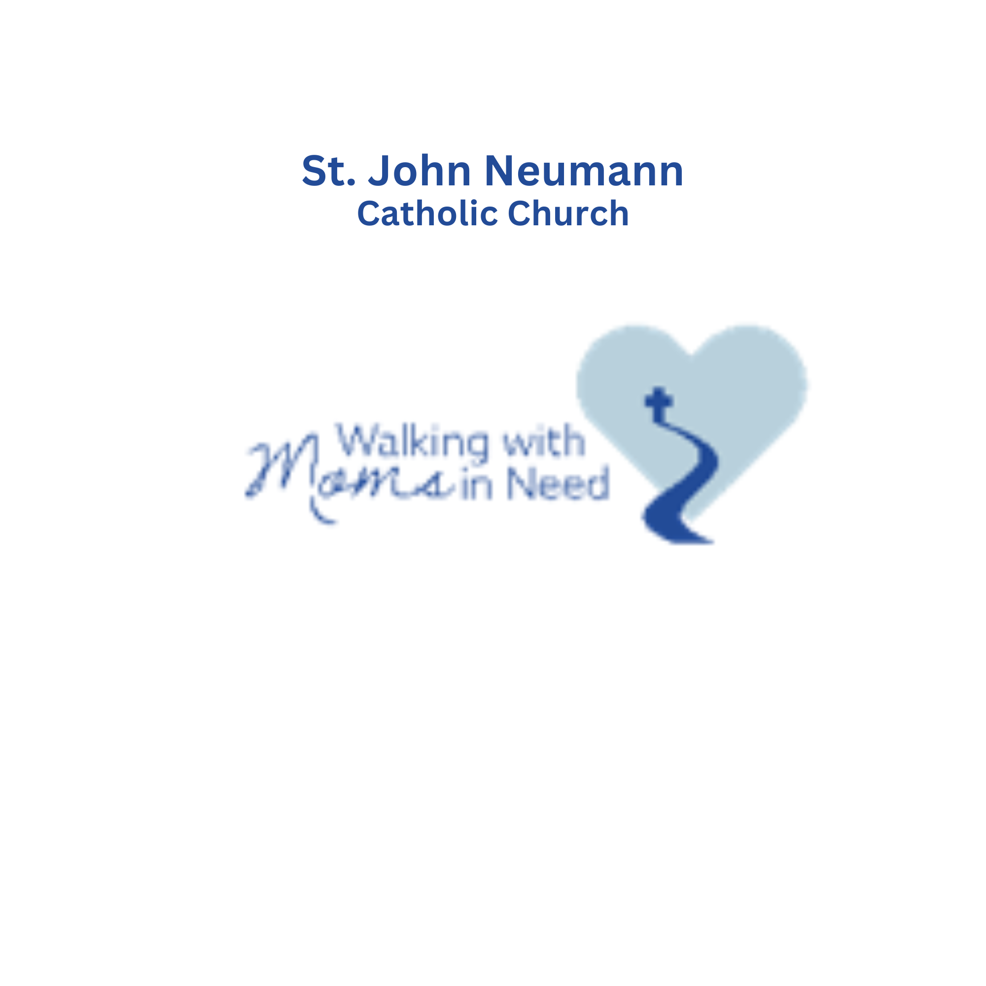 St. John Neumann Walking With Moms in Need