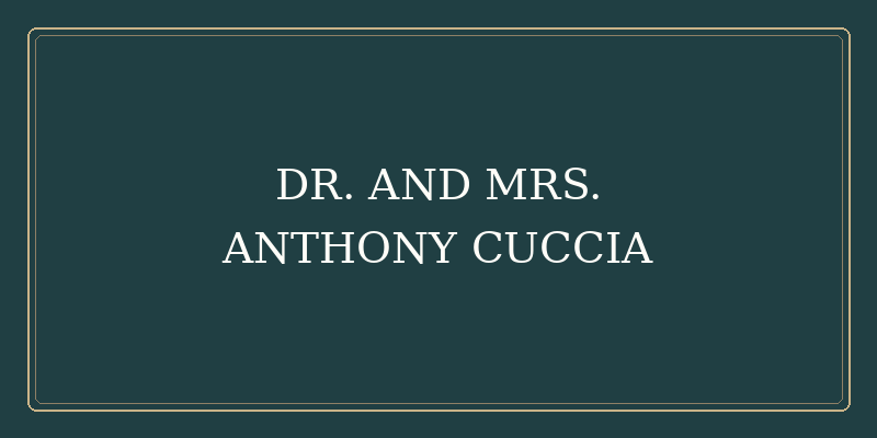 Dr. and Mrs. Anthony Cuccia