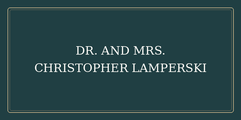 Dr. and Mrs. Christopher Lamperski