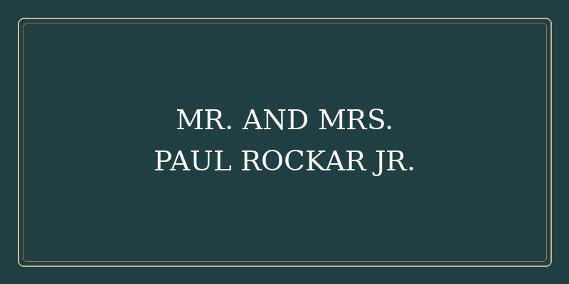 Mr. and Mrs. Paul Rockar Jr.